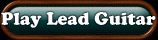 How To Play Lead Guitar