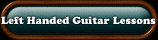 Left Handed Guitar Lesson